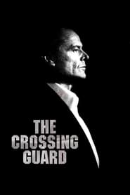 The Crossing Guard The Crossing Guard