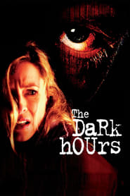 The Dark Hours The Dark Hours