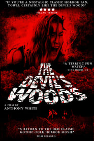 The Devil’s Woods The Devil’s Woods