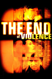 The End Of Violence The End Of Violence