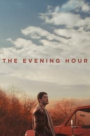 The Evening Hour The Evening Hour