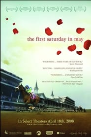 The First Saturday in May The First Saturday in May