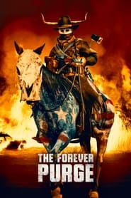 The Forever Purge The Forever Purge