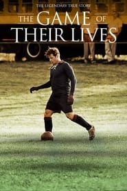 The Game of Their Lives The Game of Their Lives