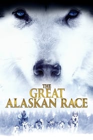 The Great Alaskan Race The Great Alaskan Race