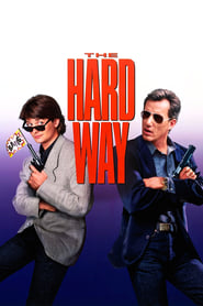 The Hard Way The Hard Way
