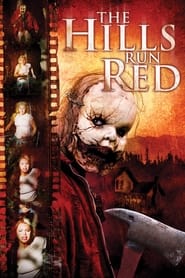 The Hills Run Red The Hills Run Red