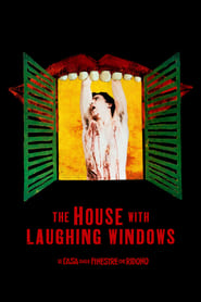 The House with Laughing Windows The House with Laughing Windows