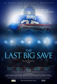 The Last Big Save The Last Big Save