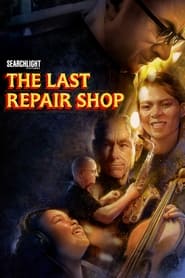 The Last Repair Shop The Last Repair Shop