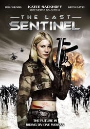 The Last Sentinel The Last Sentinel