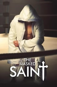 The Masked Saint The Masked Saint
