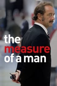 The Measure Of A Man 2015 The Measure Of A Man 2015