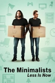 The Minimalists: Less Is Now The Minimalists: Less Is Now