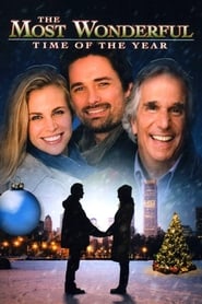 The Most Wonderful Time of the Year The Most Wonderful Time of the Year