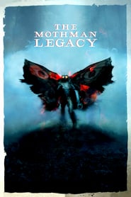 The Mothman Legacy The Mothman Legacy