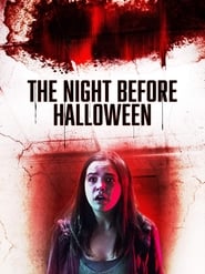 The Night Before Halloween The Night Before Halloween