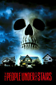 The People Under the Stairs The People Under the Stairs