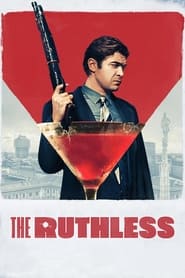 The Ruthless The Ruthless
