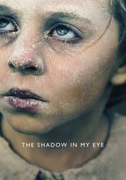 The Shadow In My Eye The Shadow In My Eye