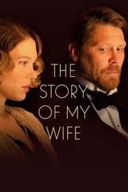 The Story of My Wife The Story of My Wife