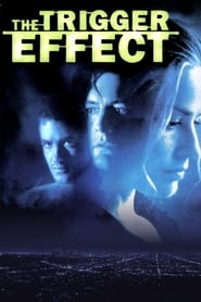 The Trigger Effect The Trigger Effect