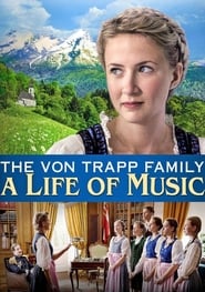 The von Trapp Family: A Life of Music The von Trapp Family: A Life of Music
