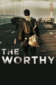 The Worthy The Worthy