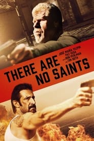 There Are No Saints There Are No Saints