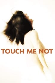 Touch Me Not Touch Me Not