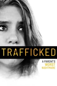 Trafficked Trafficked