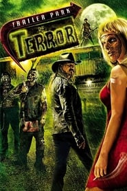 Trailer Park of Terror Trailer Park of Terror