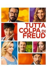Tutta colpa di Freud Tutta colpa di Freud