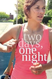 Two Days, One Night Two Days, One Night