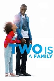 Two Is a Family Two Is a Family
