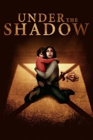 Under the Shadow Under the Shadow