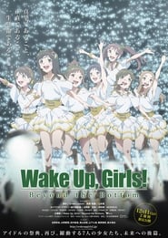 Wake Up, Girls! Beyond the Bottom Wake Up, Girls! Beyond the Bottom