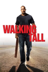 Walking Tall Walking Tall