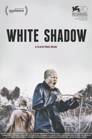 White Shadow White Shadow
