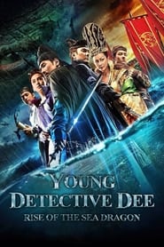 Young Detective Dee: Rise of the Sea Dragon Young Detective Dee: Rise of the Sea Dragon