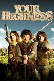 Your Highness Your Highness