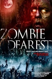 Zombie Dearest Zombie Dearest
